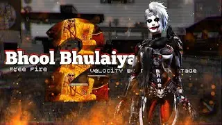 Bhool Bhulaiyaa 2 : Velocity Best Edit || Free Fire Beat Sync Montage