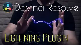 Davinci Resolve - Lightning Plugin Ignite Pro