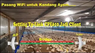 Setting TP Link CPE610 Jadi Client | Konfogurasi CPE610 Client