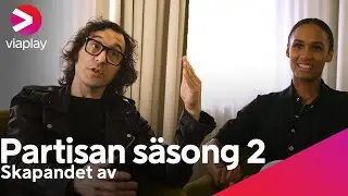 Skapandet av Partisan säsong 2 | Intervju med regissören & skådespelarna | A Viaplay Original