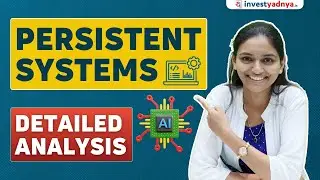 How Persistent Systems Is Quietly Conquering IT Firms? | Persistent Systems Detailed Analysis