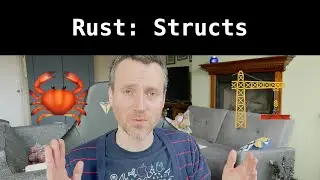 Rust: Structs