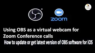 How to use OBS as a virtual webcam for Zoom Conference calls