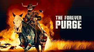The Forever Purge | Official Trailer