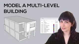 Sketchup - Modeling a multi-level building