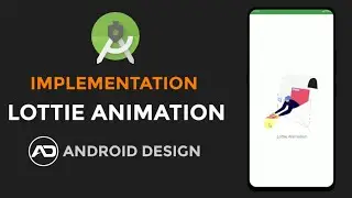 Lottie Animation Implementation in Android Studio | ‎Lottie Files | 