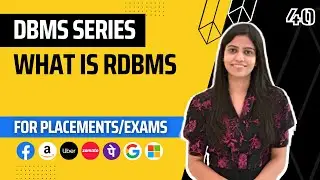 L40 : What is RDBMS | Complete DBMS Course