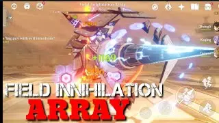Field Innihilation Array Genshin Impact