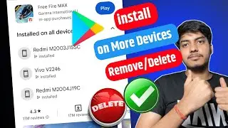 😥install on more devices play store remove | How to remove install on more devices play store |