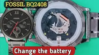 How to change the battery Fossil BQ2408 watch