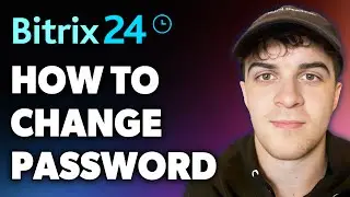 How to Change Bitrix24 Password (Full 2024 Guide)