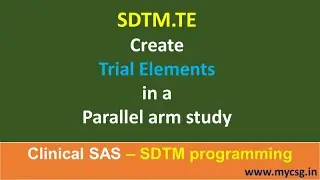 Clinical SAS: SDTM - TE - Trial Elements domain creation