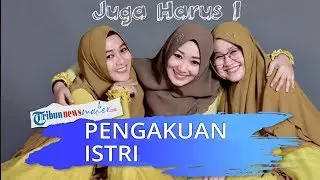 Pengakuan Mengejutkan Istri-Istri Lora Fadil, Anggota DPR RI yang Beristri 3