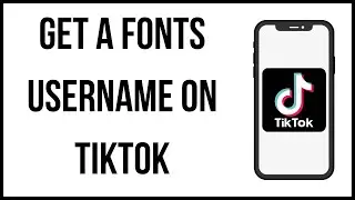 How To Get A Font Username On Tiktok (2024)