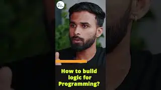 How to build logic for Programming? | 