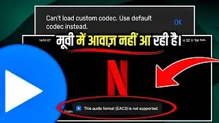 mx player eac3 audio not supported problem solved (2024) || can't load custom codec in mx player