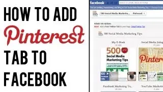 How to Add Pinterest Tab to Facebook Page | Install Pinterest  Boards on Facebook