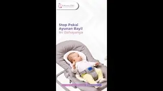 Stop Pakai Ayunan Bayi! Ini Bahayanya 