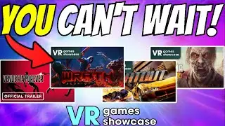 Can't-Wait VR Games!  |  2024’s VR Games Showcase! #vr