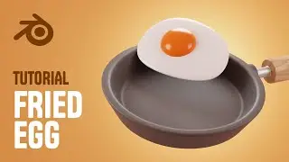 Create a Fried Egg - Blender 3D Tutorial