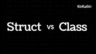 Explanation: Struct vs Class | Xcode 11 | Swift 5.2.4 | KtrKathir