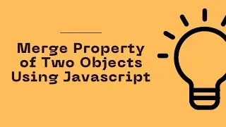 JavaScript Program to Merge Property of Two Objects | Celotek