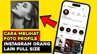 Cara Melihat Foto Profile Instagram Orang Lain Full Size