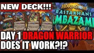 [RASTAKHAN'S RUMBLE] TEMPO DRAGON WARRIOR DAY 1 (Hearthstone Gameplay Commentary)