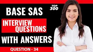 Base SAS Interview Questions for Freshers | Question - 34