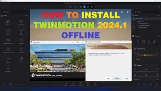 Install Twinmotion 2024.1 offline | free