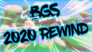 Bgs 2020 Rewind