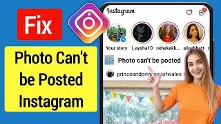 How Fix Instagram Photo Cant Be Posted | Instagram Photo & Video Not Uploading Problem Solve