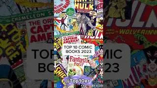 TOP 10 COMIC BOOKS 2023