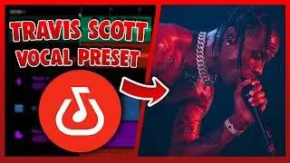 TRAVIS SCOTT Vocal Preset (Bandlab) EASY