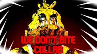 [FNAF/SFM/COLLAB] We Dont Bite by JT Music