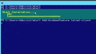 Windows Server 2012 - Part 3a: 'Telnet' Is Not Recognized As An Internal or External Command