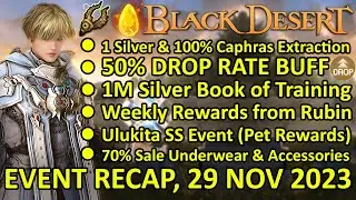 Caphras Extraction Event, 50% DROP RATE BUFF, AFK Leveling (BDO Event Recap, 29 Nov 2023) Update