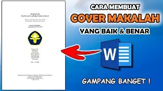 CARA MEMBUAT COVER MAKALAH YANG BAIK DAN BENAR DI MICROSOFT WORD