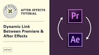 After Effects Tutorial - Premiere Dynamic Link