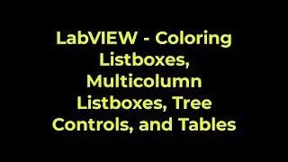 LabVIEW - Coloring Listboxes, Multicolumn Listboxes, Tree Controls, and Tables