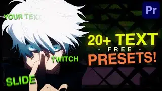 20+ FREE Text Presets! 🌟 | Premiere Pro (for edits/AMVs)