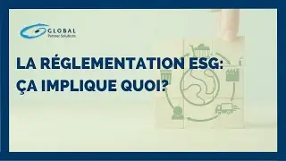 La réglementation ESG, ça implique quoi