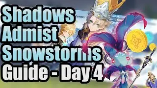 Shadows Admist Snowstorms Guide - Day 4 | Finale - [Genshin Impact 2.3]