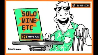 HOW TO SOLO MINE ETC | ETCHASH | W/ HIVEOS 2020