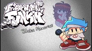 Friday Night Funkin' - Static Memories Phases 1-2 | FNF MODS (Demo)