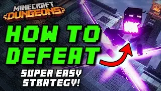 How to EASILY DEFEAT the Arch-Illager / HEART OF ENDER in Minecraft Dungeons!