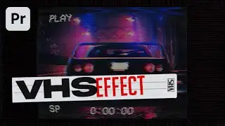 VHS Retro Camcorder Effect Premiere Pro Tutorial