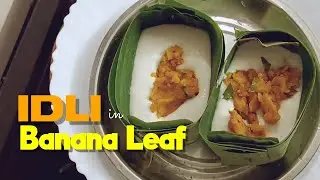 വാഴ ഇലയിൽ ഇഡ്ഢലി ഉണ്ടാക്കാം | Stuffed Masala Idli In Banana leaf