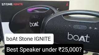 Best Premium Party Speaker? Unboxing boAt Stone IGNITE & First Look 🔥🔥🔥