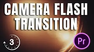 Create Stunning Camera Flash Transitions in Adobe Premiere Pro CC | Tutorial